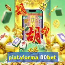 plataforma 80bet